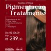 Pigmentação + Vitamino Color + Modelagem (29/10)