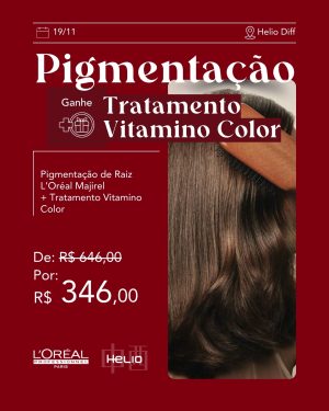 Pigmentação + Vitamino Color + Modelagem (19/11)