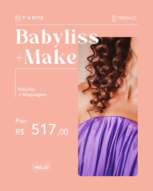 Babyliss + Make – Exclusivo de 1º a 31/12